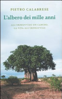 Copertina  L'albero dei mille anni : all'improvviso un cancro, la vita all'improvviso