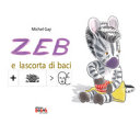 Copertina  Zeb e la scorta di baci
