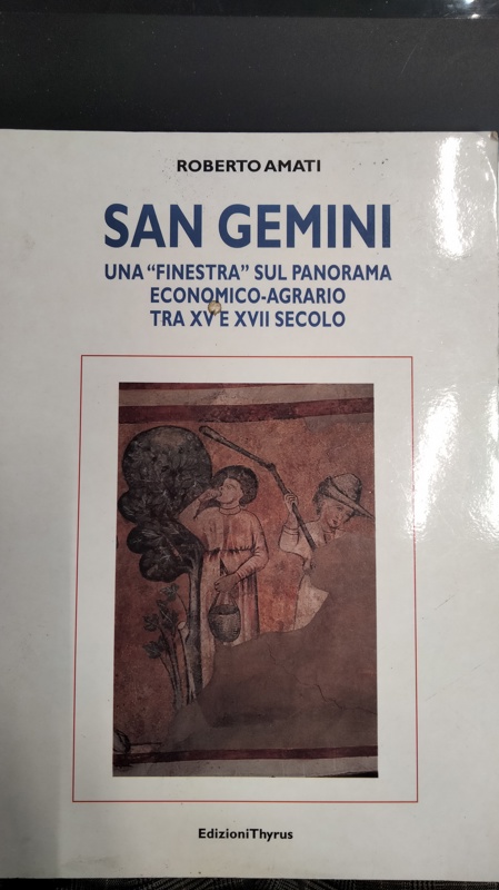 Copertina  San Gemini: una finestra sul panorama economico-agrario tra XV e XVII secolo