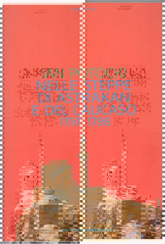 Copertina  Nelle steppe di Astrakan e del Caucaso: 1797-1798