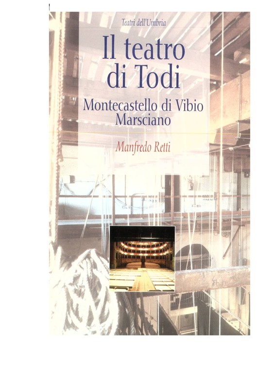 Copertina  Il teatro di Todi, Montecastello di Vibio, Marsciano