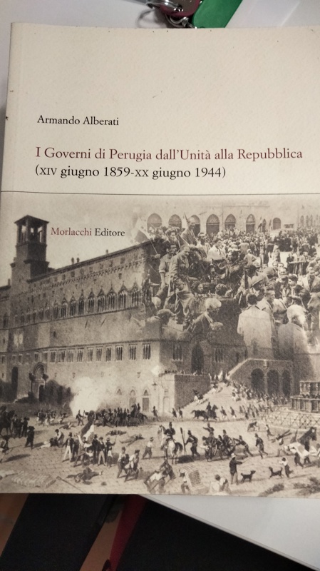 Copertina  I governi di Perugia dall'Unità alla Repubblica, 14 giugno 1859-20 giugno 1944