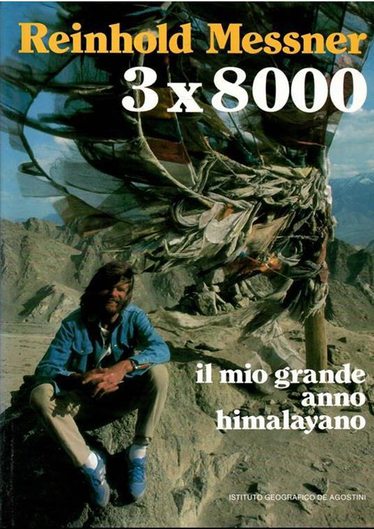 Copertina  3x8000 : il mio grande anno himalayano