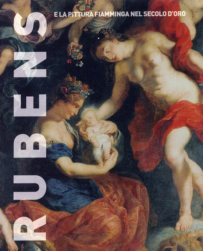 Copertina  Rubens e la pittura fiamminga nel Secolo d'oro