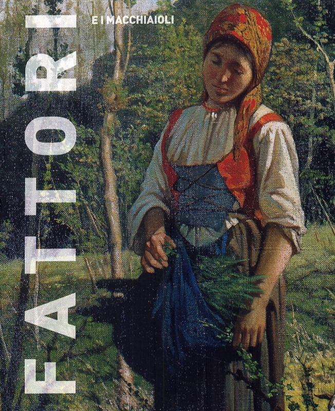 Copertina  Fattori e i macchiaioli