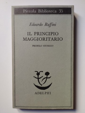 Copertina  Il principio maggioritario : profilo storico